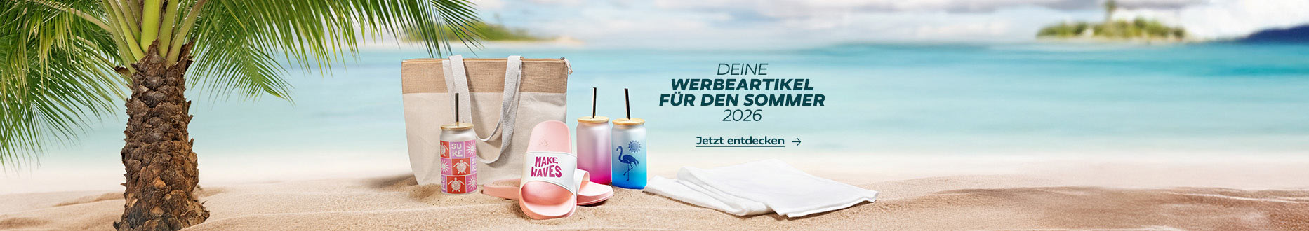 Deine Werbeartikel für den Sommer 2026!