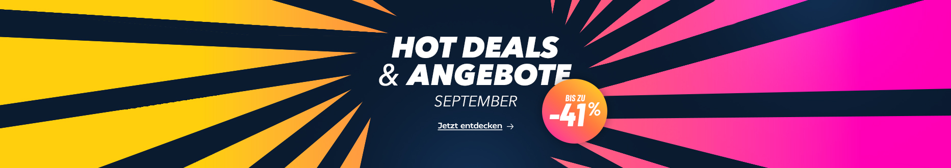 Hot Deals im September! Jetzt Angebote entdecken.