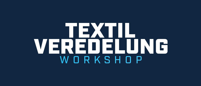 Textilveredelung Workshop